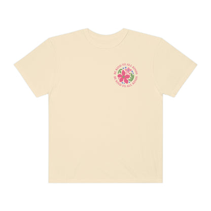 Be Kind to All Kinds Comfort Colors T-Shirt | Front and Back Print