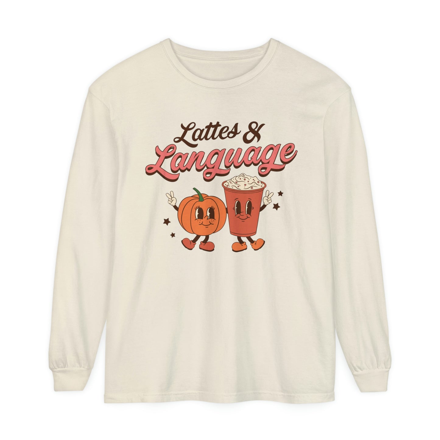 Lattes and Language Long Sleeve Comfort Colors T-Shirt