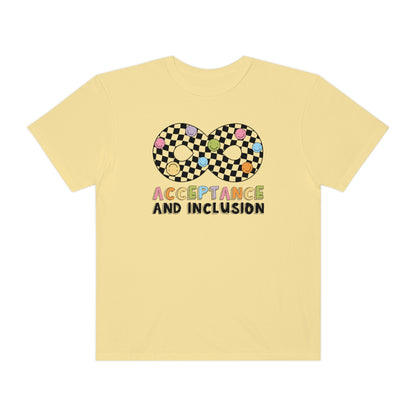 Acceptance and Inclusion Comfort Colors T-Shirt