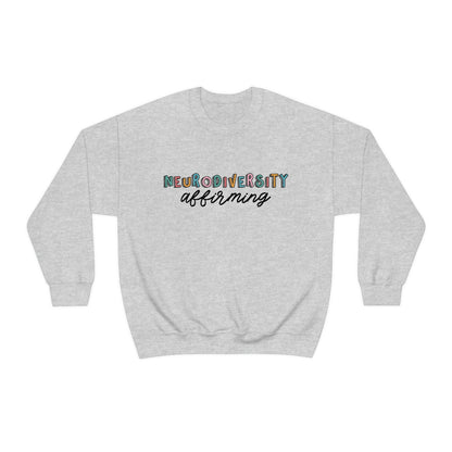 Neurodiversity Affirming Crewneck Sweatshirt