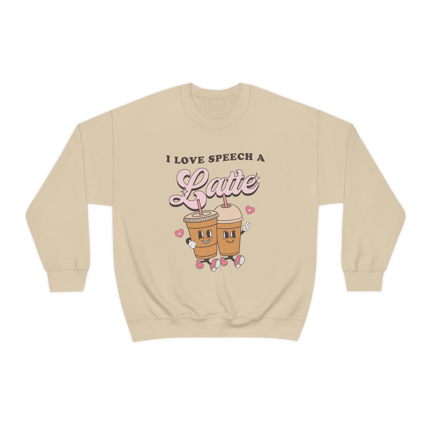 I Love Speech a Latte Crewneck Sweatshirt