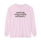 Everyone Communicates Differently Long Sleeve Comfort Colors T-Shirt