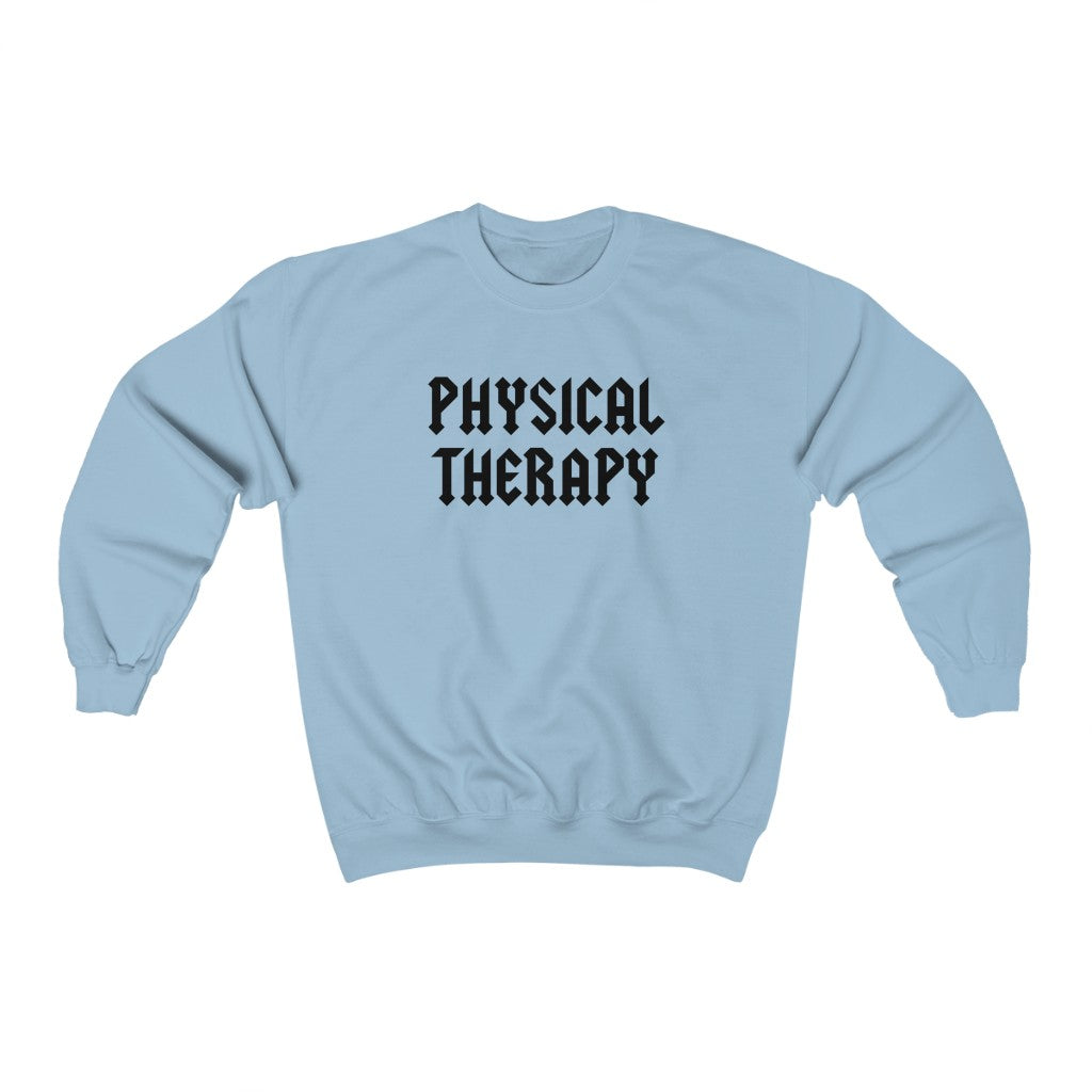 Physical Therapy Band Inspired Crewneck Sweatshirt