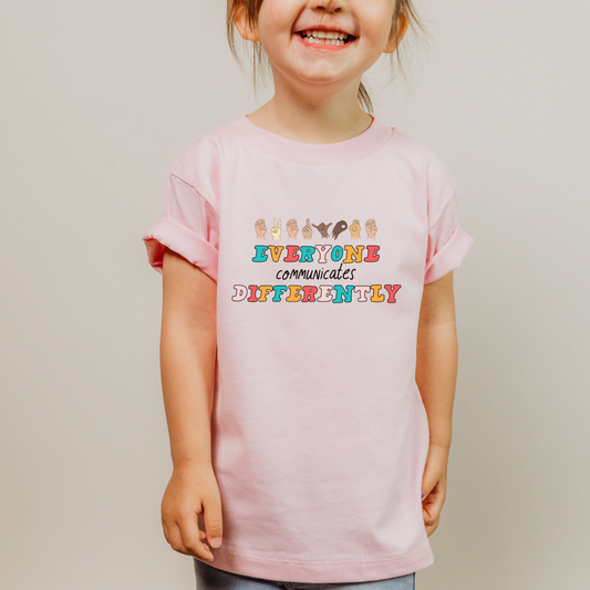 Everyone Communicates Differently Toddler T-Shirt