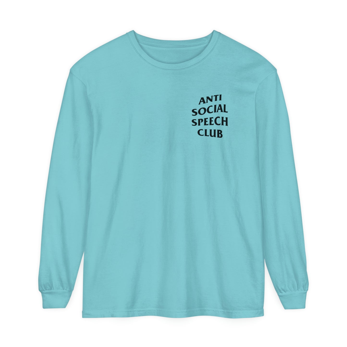 Antisocial Speech Club Long Sleeve Comfort Colors T-Shirt