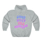 Good Days Are Coming Hoodie