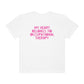 My Heart Belongs to OT Tonal Comfort Colors T-Shirt