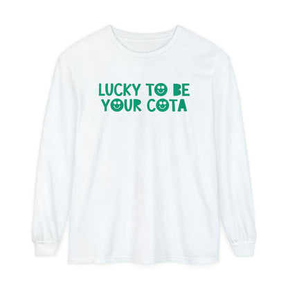 Lucky to Be Your COTA Long Sleeve Comfort Colors T-Shirt