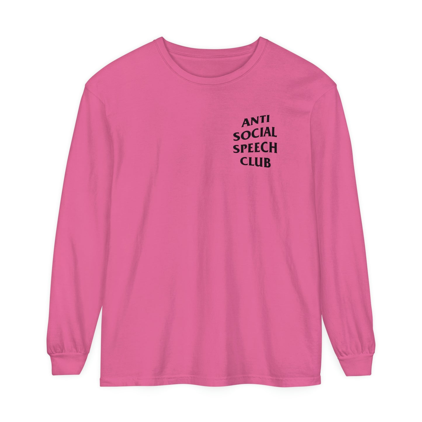 Antisocial Speech Club Long Sleeve Comfort Colors T-Shirt