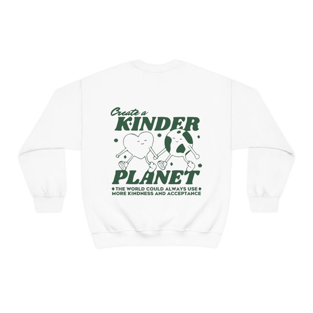 Kindness and Acceptance Crewneck Sweatshirt | Front and Back Print