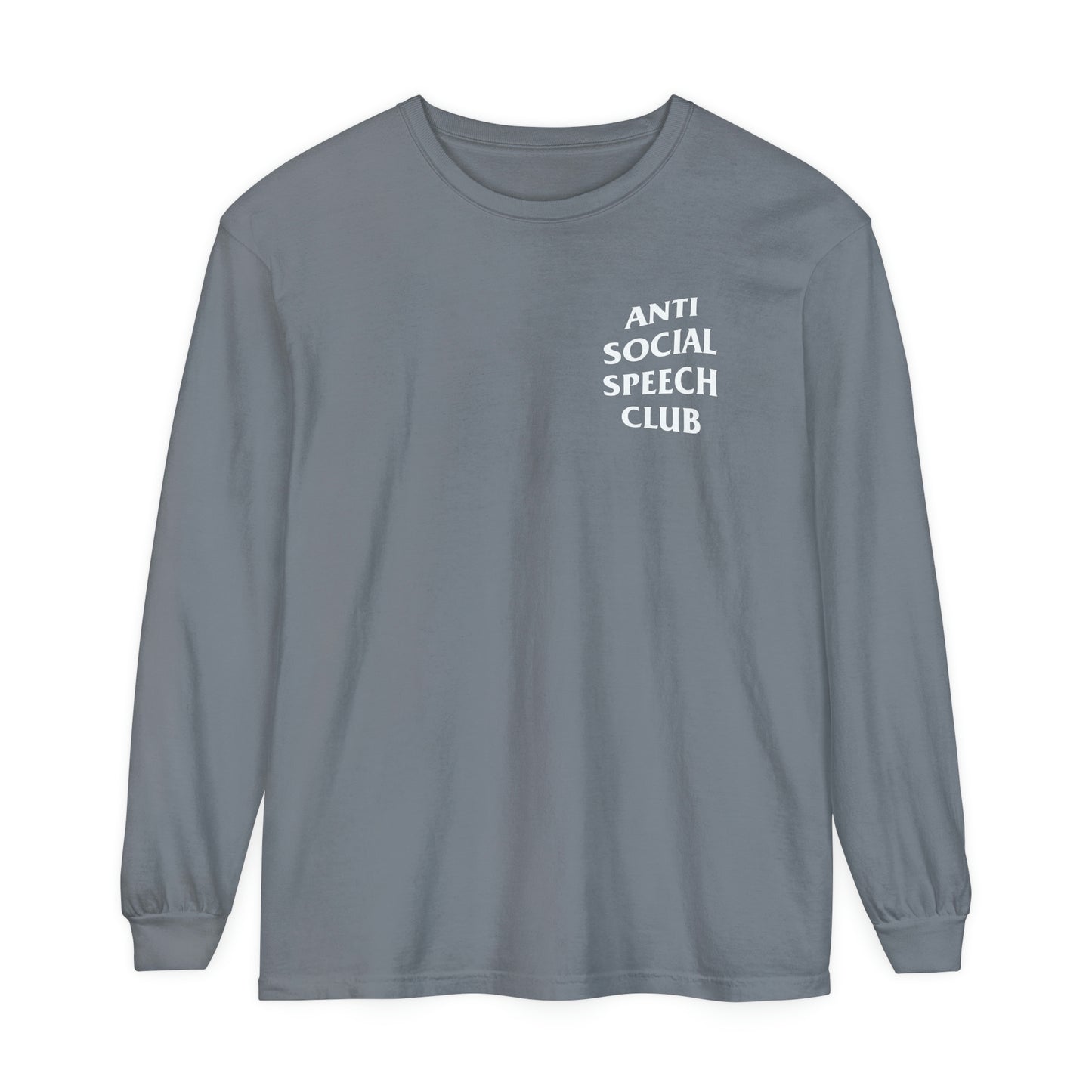 Antisocial Speech Club Long Sleeve Comfort Colors T-Shirt