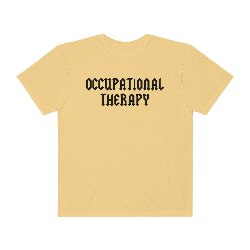 Occupational Therapy Band Inspired Comfort Colors T-Shirt