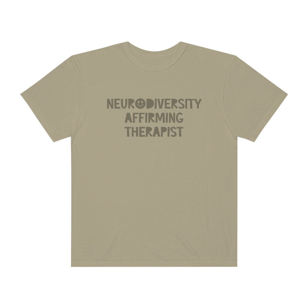Neurodiversity Affirming Therapist Tonal Comfort Colors T-Shirt