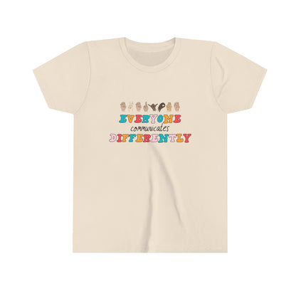 Everyone Communicates Differently Youth T-Shirt