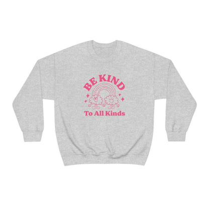 Be Kind to All Kinds Crewneck Sweatshirt