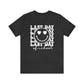 Last Day of School Love Jersey T-Shirt