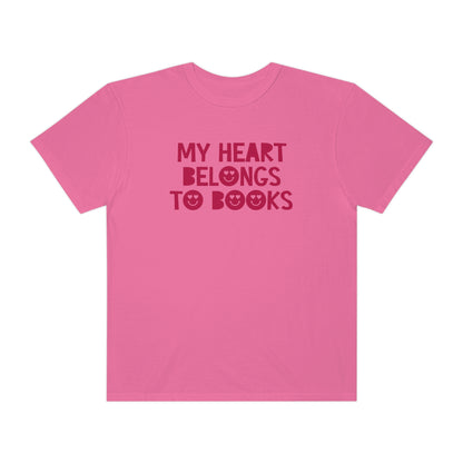 My Heart Belongs to Books Tonal Comfort Colors T-Shirt