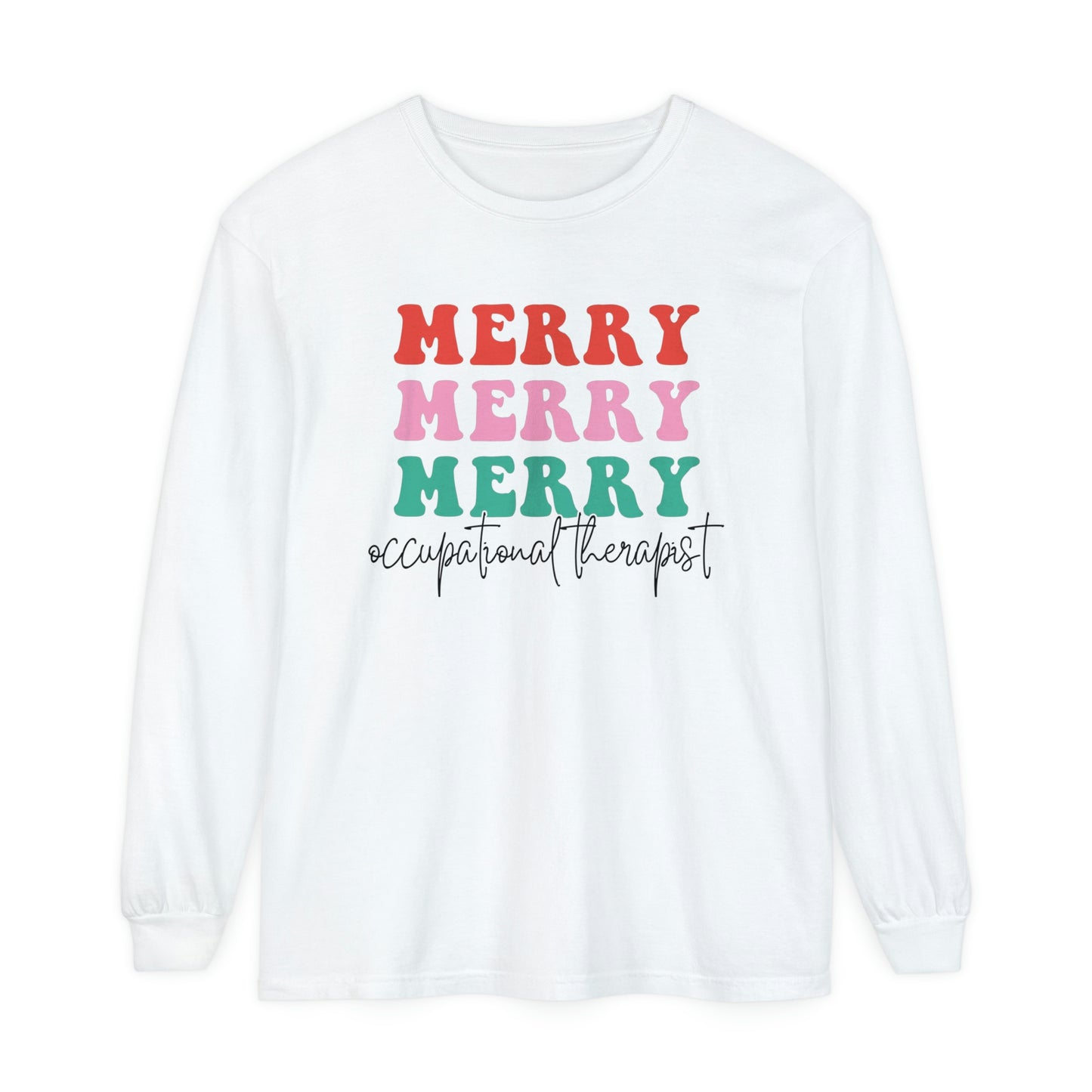Merry Occupational Therapist Long Sleeve Comfort Colors T-Shirt
