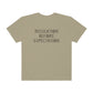 Regulation Before Expectation Tonal Comfort Colors T-Shirt