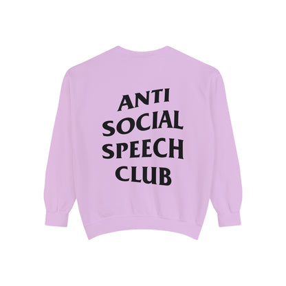 Antisocial Speech Club Comfort Colors Sweatshirt