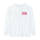 All You Need Is Speech Long Sleeve Comfort Colors T-Shirt