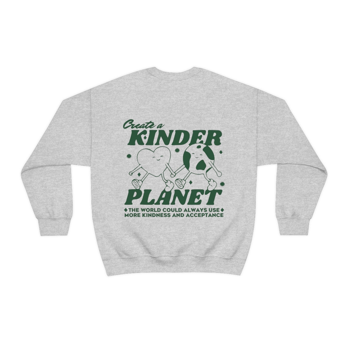 Kindness and Acceptance Crewneck Sweatshirt | Front and Back Print