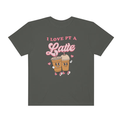 I Love PT a Latte Comfort Colors T-Shirt