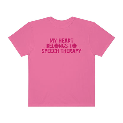 My Heart Belongs to Speech Therapy Tonal Comfort Colors T-Shirt