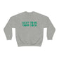 Lucky to Be Your COTA Crewneck Sweatshirt