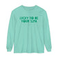 Lucky to Be Your SLPA Long Sleeve Comfort Colors T-Shirt