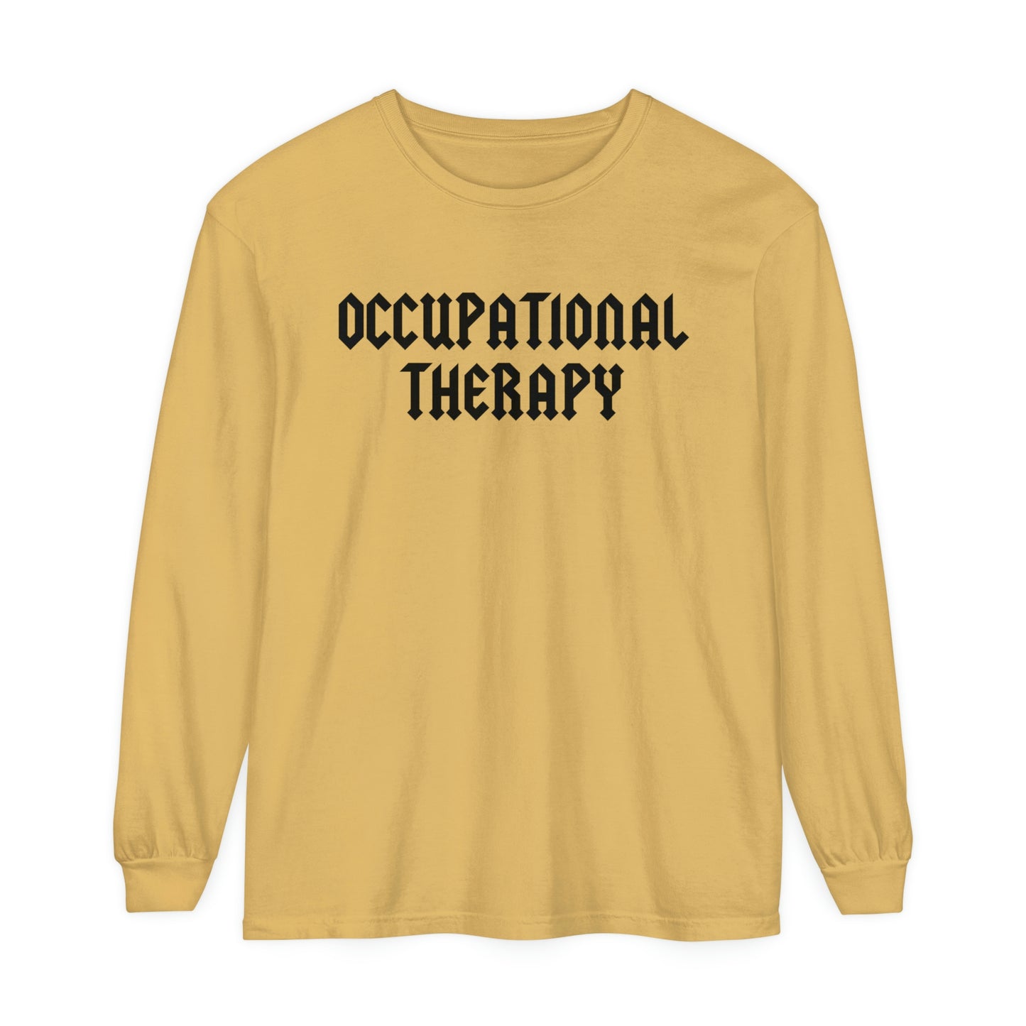Occupational Therapy Band Inspired Long Sleeve Comfort Colors T-Shirt