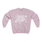 What's the Best That Could Happen Crewneck Sweatshirt
