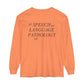 Speech Path Butterflies Long Sleeve Comfort Colors T-shirt