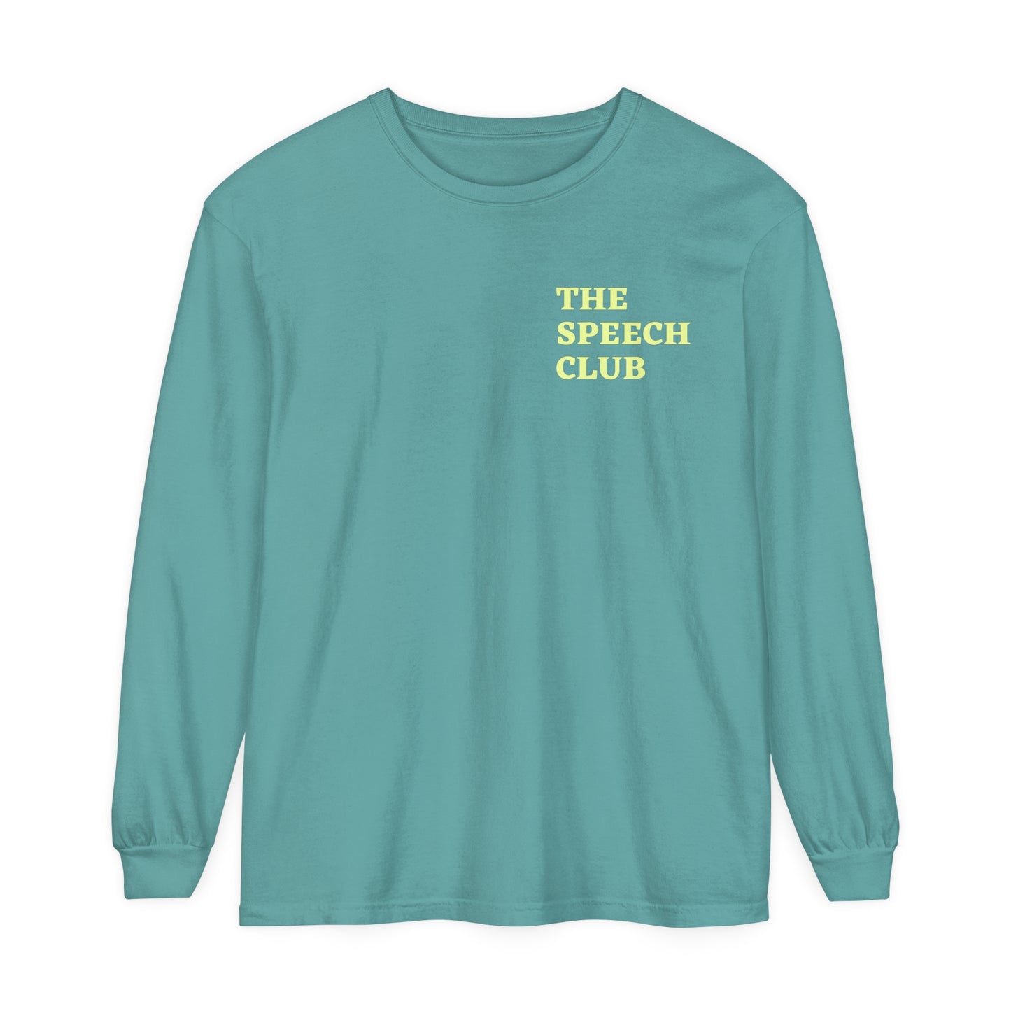 The Speech Club Long Sleeve Comfort Colors T-Shirt
