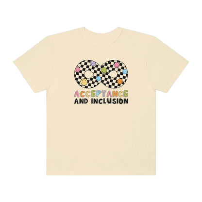 Acceptance and Inclusion Comfort Colors T-Shirt