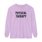 Physical Therapy Band Inspired Long Sleeve Comfort Colors T-Shirt