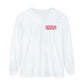 All You Need Is PT Long Sleeve Comfort Colors T-Shirt