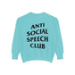 Antisocial Speech Club Comfort Colors Sweatshirt