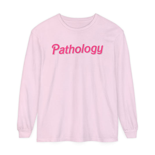 Pink Pathology Long Sleeve Comfort Colors T-Shirt