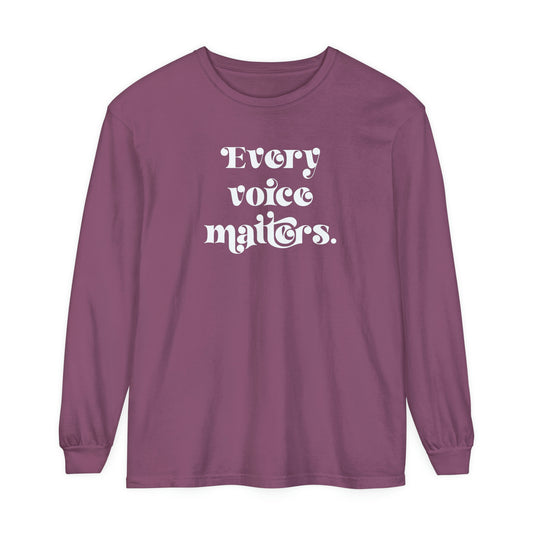 Every Voice Matters Long Sleeve Comfort Colors T-Shirt