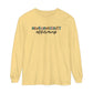 Neurodiversity Affirming Long Sleeve Comfort Colors T-Shirt