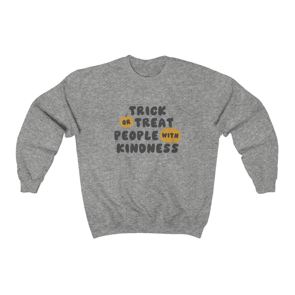 Trick or Treat People With Kindness Crewneck Sweatshirt