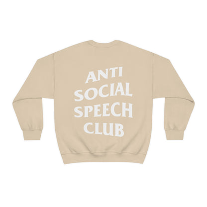 Antisocial Speech Club Crewneck Sweatshirt | Front and Back Print