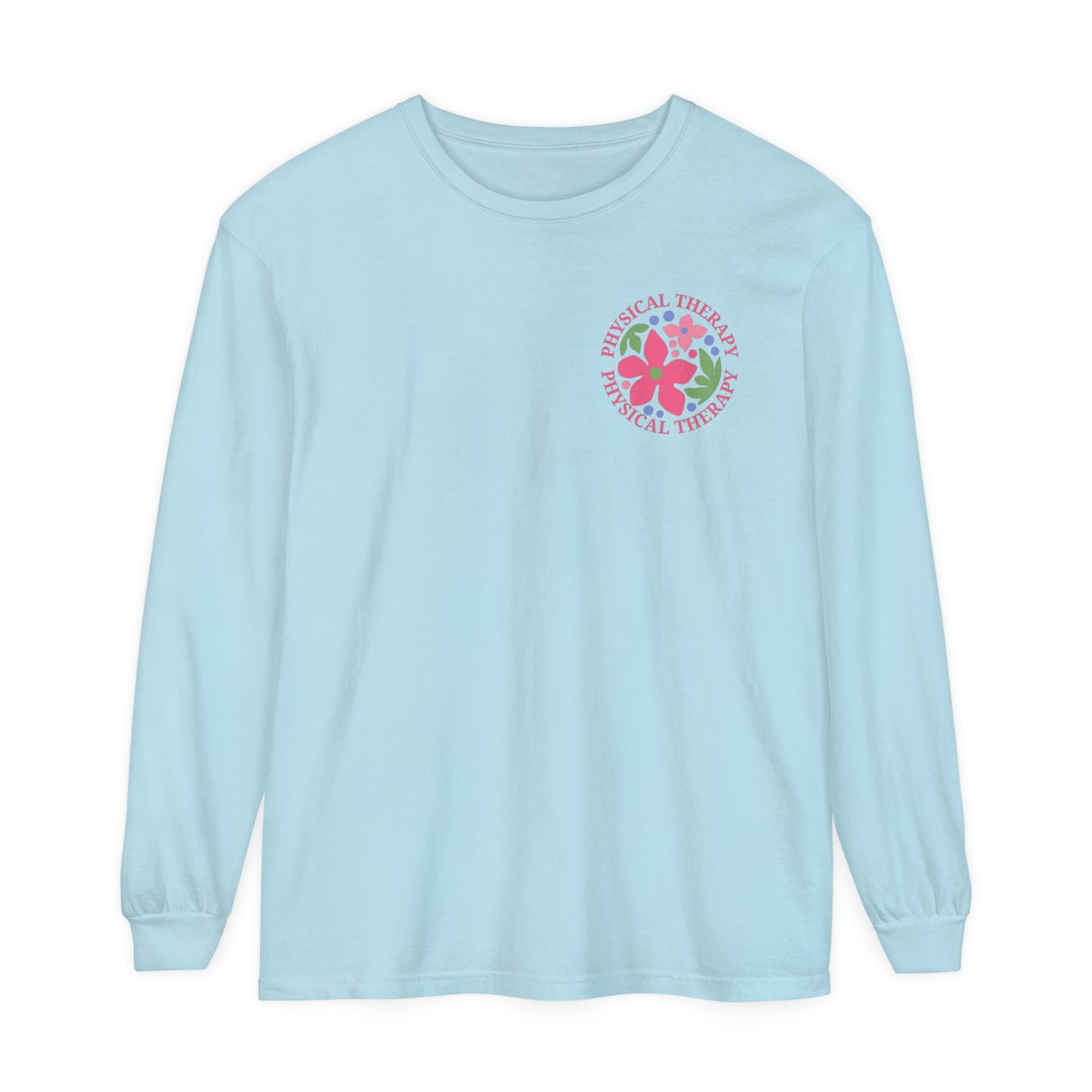 Physical Therapy Long Sleeve Comfort Colors T-shirt