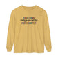 Everyone Communicates Differently Long Sleeve Comfort Colors T-Shirt