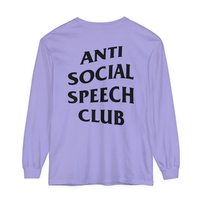 Antisocial Speech Club Long Sleeve Comfort Colors T-Shirt