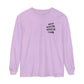 Antisocial Speech Club Long Sleeve Comfort Colors T-Shirt