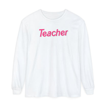 Pink Teacher Long Sleeve Comfort Colors T-Shirt