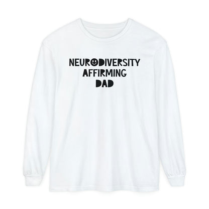Neurodiversity Affirming Dad Long Sleeve Comfort Colors T-Shirt