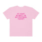 My Heart Belongs to OT Tonal Comfort Colors T-Shirt